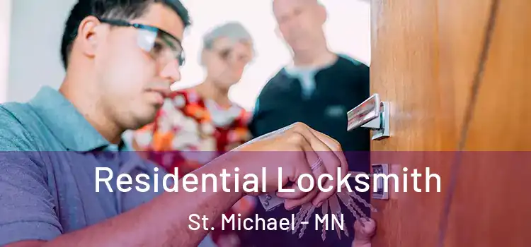 Residential Locksmith St. Michael - MN